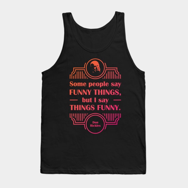 Don Rickles Tribute 2 Tank Top by teeleoshirts